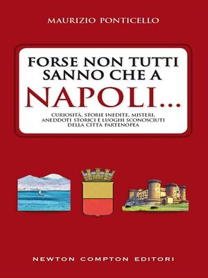 cover image of Forse non tutti sanno che a Napoli...